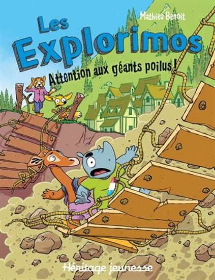 BENOIT, Mathieu : Les Explorimos, Attention aux géants poilus ! HÉRITAGE 9782898120176
