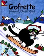 BRASSET MICHOT : Gofrette, Frousse et chocolat chaud QC AMÉRIQUE 9782764400098