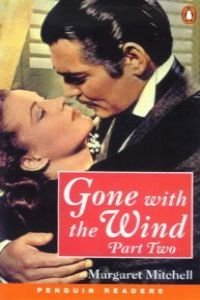 MITCHELL, Margaret : Gone With the Wind, T2 , level 4 / intermediate PENGUIN 9780582418066