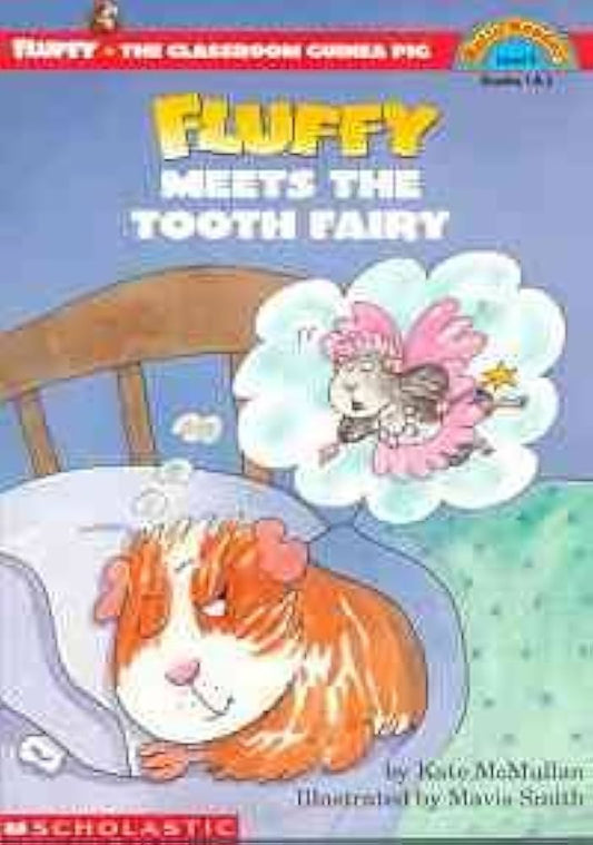 MCMULLAN SMITH: Fluffy meets the tooth fairy, Level 3, SCHOLASTIC 9780439129183