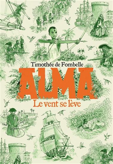 DE FOMBELLE, Timothée : Alma T1 Le vent se lève GALLIMARD 9782075139106