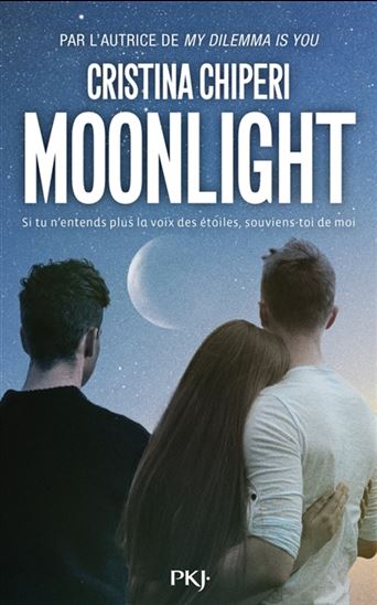 CHIPERI, Cristina : Moonlight, PKJ 9782266298551