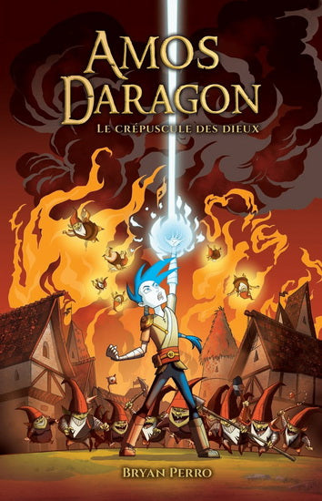 PERRO, Bryan : Amos Daragon T3 Le crépuscule des dieux ADA 9782898083600