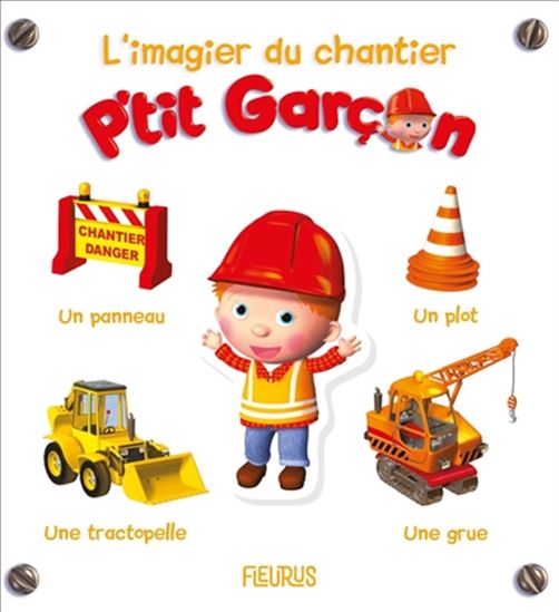 L'imagier du chantier P'tit Garçon FLEURUS 9782215164142