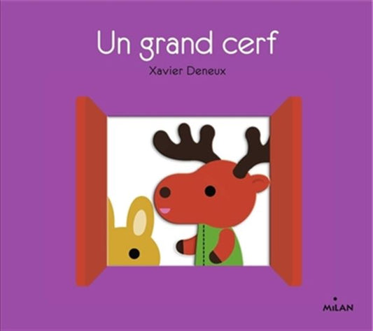 DENEUX, Xavier : Un grand cerf MILAN 9782408019075