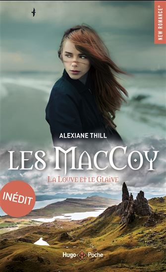 THILL, Alexiane : Les MacCoy T3 La louve et le glaive, HUGO 9782755649031