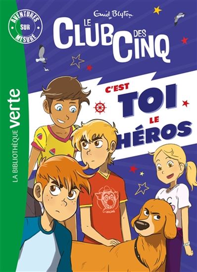 BLYTON, Enid : Le Club des Cinq C'est toi le héros BIBLI ROSE 9782017873242