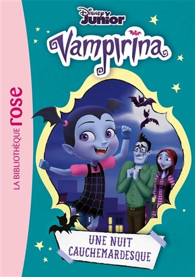 Vampirina T4 Une nuit cauchemardesque BIBLIO ROSE 9782017873488