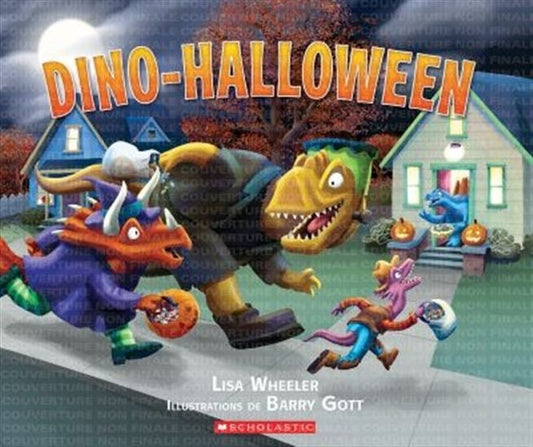 WHEELER GOTT : Dino-Halloween SCHOLASTIC 9781443180955