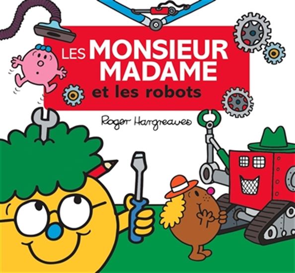 HARGREAVES, Roger: Les Monsieur Madame et les robots 9782012102231