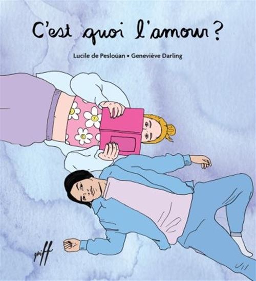 PESLOÜAN DARLING : C'est quoi l'amour ? ISATIS 9782924769928