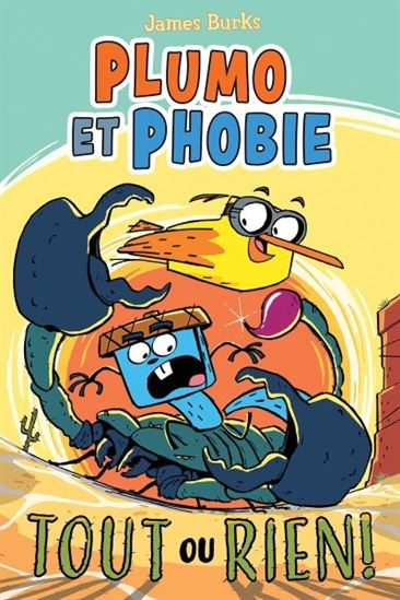 BURKS, James : Plumo et Phobie T6 Tout ou rien SCHOLASTIC 9781443185325