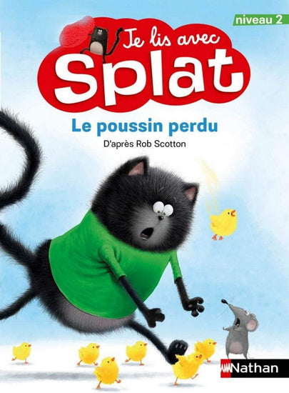 SCOTTON, R T Je lis avec Splat: Le Poussin perdu, Niveau 2 NATHAN 9782092596135