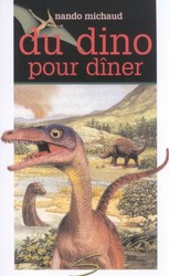 MICHAUD, Nando, T15, Du dino pour dîner, Graffiti SOULIÈRES 9782922225822