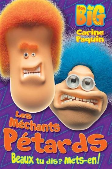 PAQUIN, Carine : Les Méchants pétards ANDARA 9782897463182