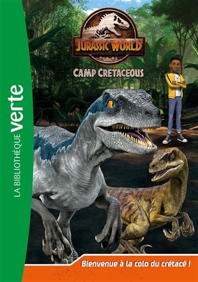 Jurassic World T1 Bienvenue à la colo du crétacé! Biblio verte 9782016289044
