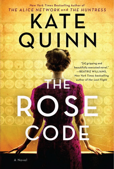 QUINN, Kate : The Rose Code WILLIAM MORROW 9780063060449