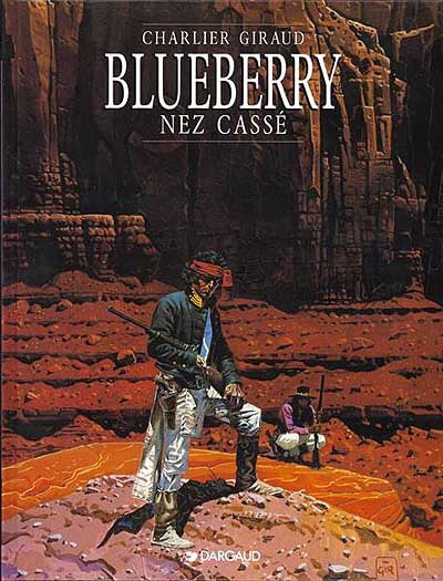 CHARLIER GIRAUD : Mister Blueberry T18 Nez Cassé DARGAUD 9782205043464