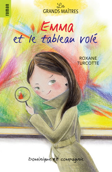 TURCOTTE, R  T70 Emma et le tableau volé / Les grands maîtres  9782898200540