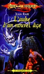 RABE, Jean : T28 L'Aube du nouvel âge, Lance Dragon FLEUVE NOIR 9782265065994