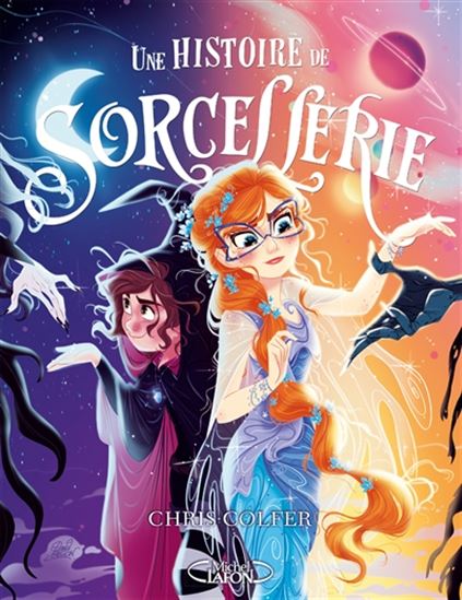 COLFER, C : Une histoire de sorcellerie MICHEL LAFON 9782749942551