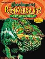 Absolument renversant! : Les forêts tropicales, PRESSES D'OR 9781552252017
