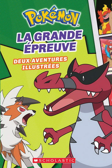 Pokémon : La grande épreuve T2 SCHOLASTIC 9781443185615