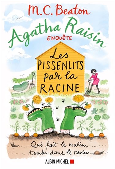 BEATON, M. C. :  Agatha Raisin enquête T27 Les pissenlits par la racine ALBIN 9782226444226