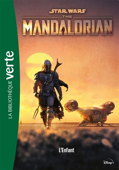 Star Wars the Mandalorian T1 L'enfant Bibli Verte 9782016289235