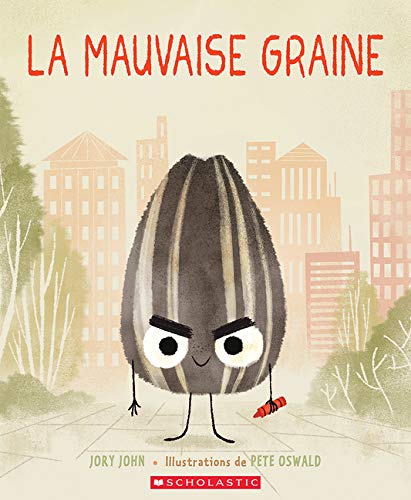 JOHN OSWALD : La mauvaise graine SCHOLASTIC 9781443187596