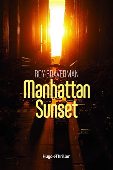 BRAVERMAN, Roy : Manhattan Sunset HUGO 9782755686098