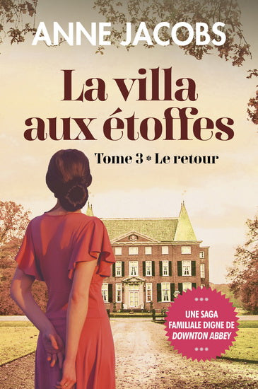 JACOBS, Anne : La villa aux étoffes T3 Le retour SAINT JEAN 9782898270840