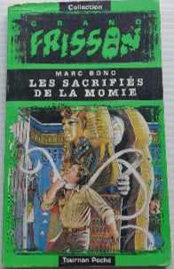 Bono, Marc T3 Les sacrifiés de la momie Grand Frisson TOURNON 291285704X