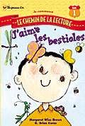 Le chemin de la lecture KM 1 : J'aime les bestioles PRESSES D'OR 9781552252116