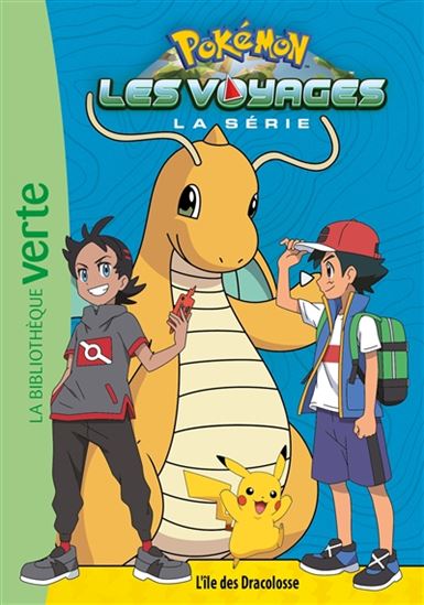 Pokémon T5 L'Île des Dracolosse Les voyages 9782017132493
