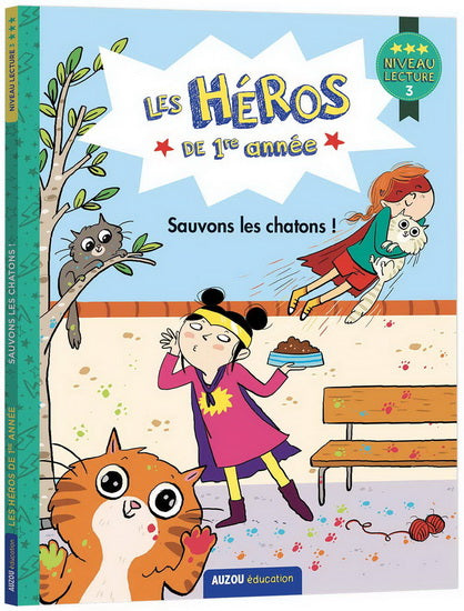 MARTINS DREIDEMY : Les héros de 1ère année : Sauvons les chatons ! Niveau 3 AUZOU 9782898242014