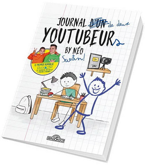 SWAN NÉO : T1 Journal de deux youtubeurs DRAGON D'OR 9782821213470