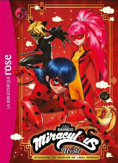 KALENGULA, C Shanghai : la légende de Lady dragon Miraculous BIBLI ROSE 9782017145622