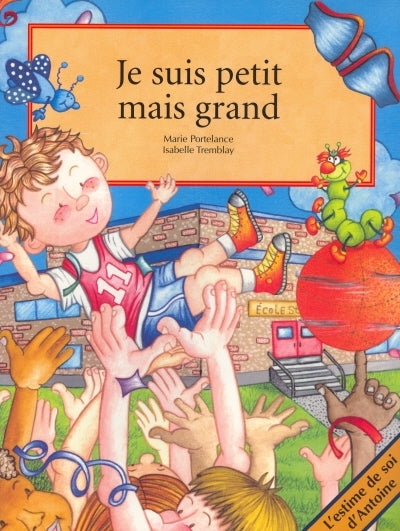 PORTELANCE TREMBLAY : Je suis petit mais grand PORTE BONHEUR 9782922050233