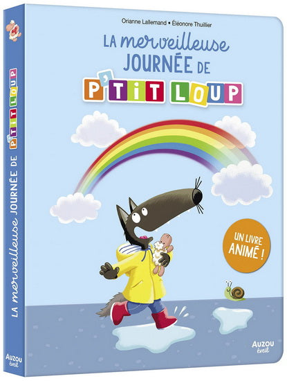 LALLEMAND : La Merveilleuse journée de P'tit Loup AUZOU 9782733885819