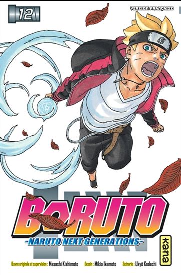 KODACHI IKEMOTO, T12 Boruto : Naruto next generations KANA 9782505086727