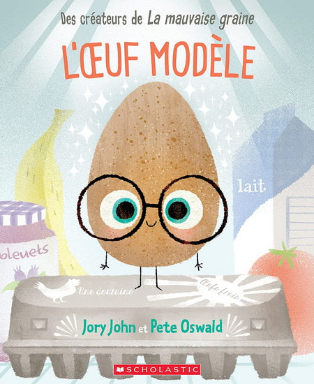 JOHN OSWALD : L'oeuf modèle SCHOLASTIC 9781443187992