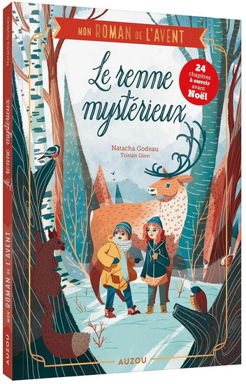 GODEAU GION : Roman de l'avent, Le Renne mystérieux AUZOU 9791039500586
