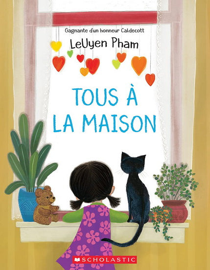 PHAM, Leuyen : Tous à la maison SCHOLASTIC 9781443190817