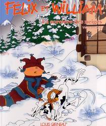 BROCHU, Y Félix et William: La sorcière des neiges LOUIS GARNEAU 2923028015