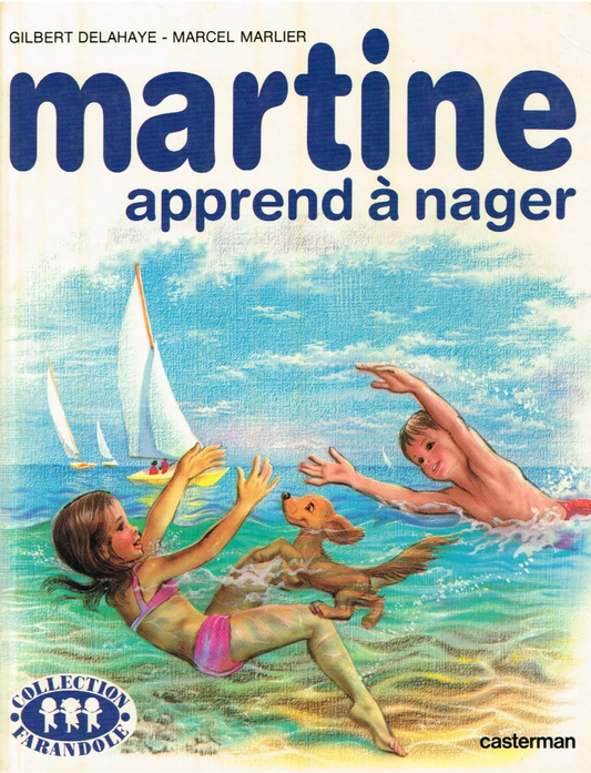 DELAHAYE MARLIER : Martine apprend à nager CASTERMAN 9782203101258