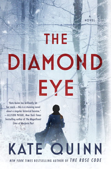 QUINN, Kate : The Diamond Eye WILLIAM MORROW 9780063226142