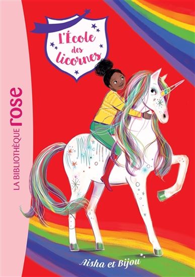 T16 Aïsha et Bijou L'école des licornes Biblio rose 9782017162377