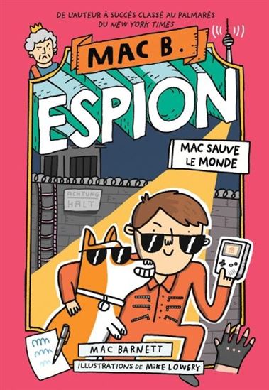 BARNETT, M T6 Mac sauve le monde Mac B. Espion SCHOLASTIC 9781443190435