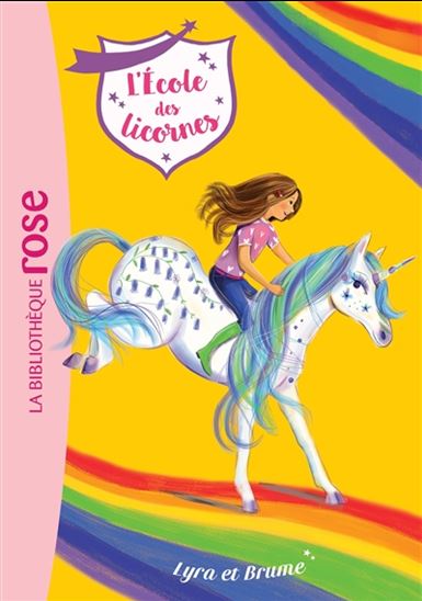 T17 Lyra et Brume L'école des licornes Biblio rose 9782017162445